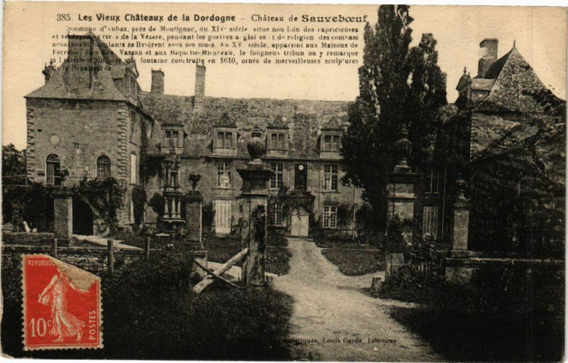 Carte postale ancienne Les Vieux Chateaux de la Dordogne - Chateau de Sauveboeuf