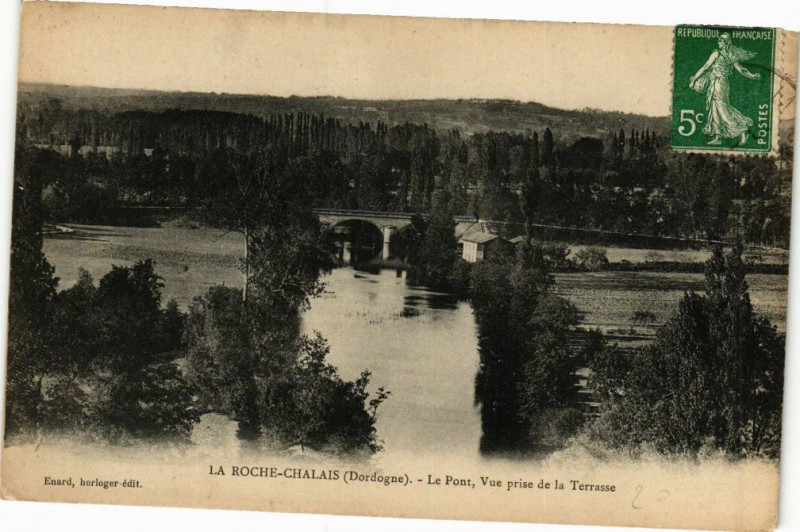 Carte postale ancienne La Roche Chalais-Le Pont-Vue prise de la Terrasse à Chalais