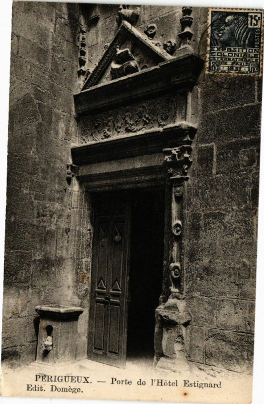 Carte postale ancienne Perigueux-Porte de l'Hotel Estignard à Périgueux
