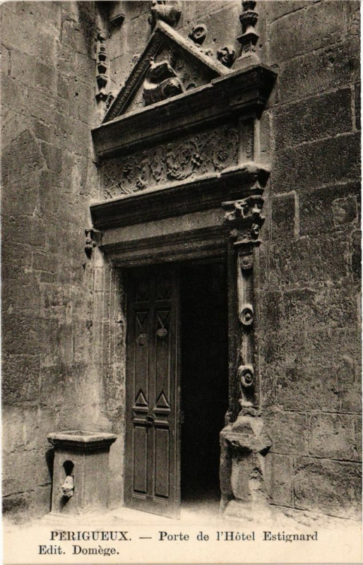 Carte postale ancienne Perigueux-Porte de l'Hotel Estignard à Périgueux