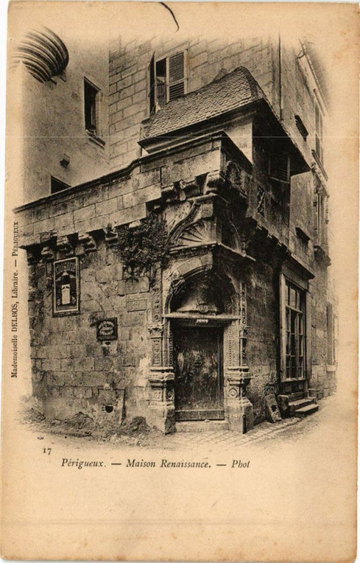 Carte postale ancienne Perigueux-Maison Renaissance à Périgueux