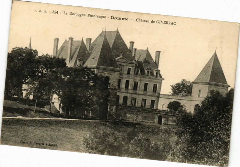 Carte postale ancienne Domme-Chateau de Giverzac à Domme