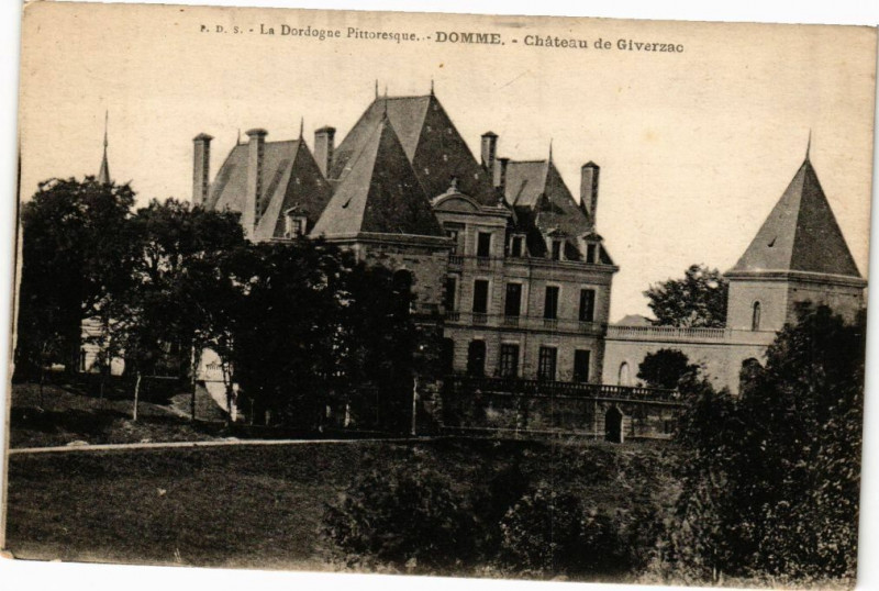 Carte postale ancienne Domme-Chateau de Giverzac à Domme