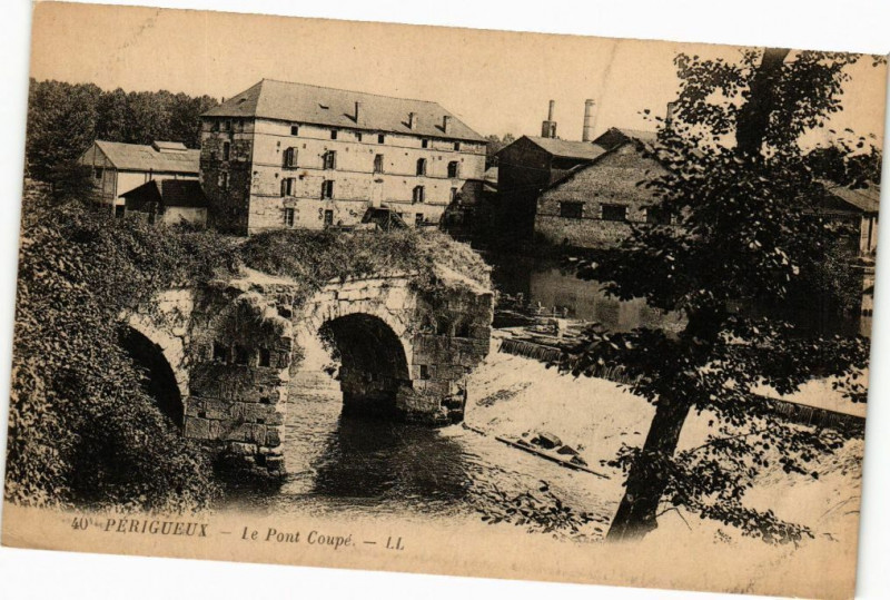 Carte postale ancienne Perigueux-Le Pon Coupé à Périgueux