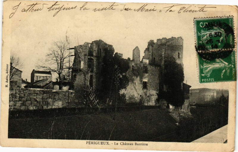 Carte postale ancienne Perigueux-Le Chateau Barriere à Périgueux