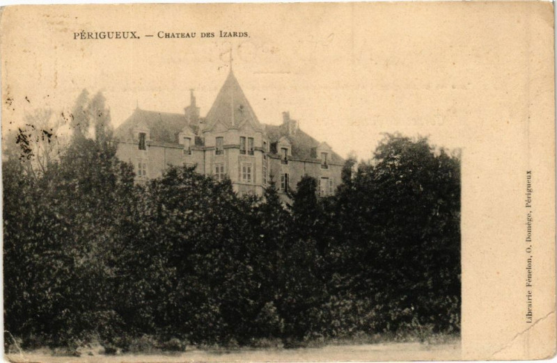 Carte postale ancienne Perigueux-Chateau des Izards à Périgueux