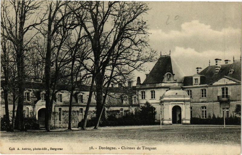 Carte postale ancienne Dordogne - Chateau de Tiregant