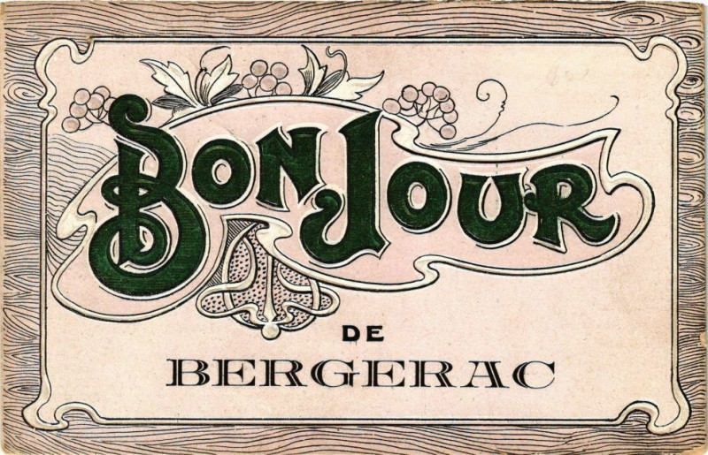 Carte postale ancienne Bonjour de Bergerac à Bergerac