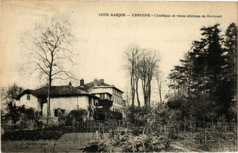 Carte postale ancienne Cote Basque - Urrugne - L'Antique et vieux chateau de Berrouet à Urrugne