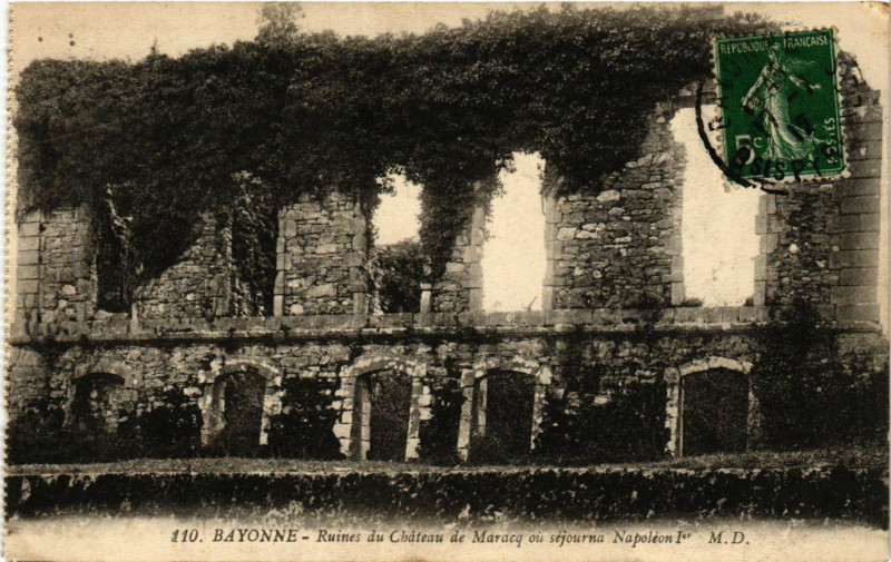 Carte postale ancienne Bayonne Ruines du Chateau de Maracq ou sejourna Napoleon Ier à Bayonne