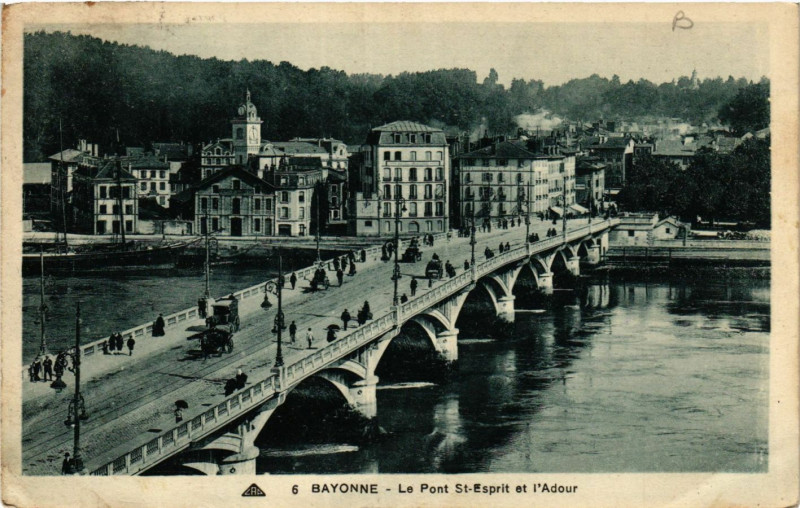 Carte postale ancienne Bayonne Le Pont Saint-Esprit et l'Adour à Bayonne