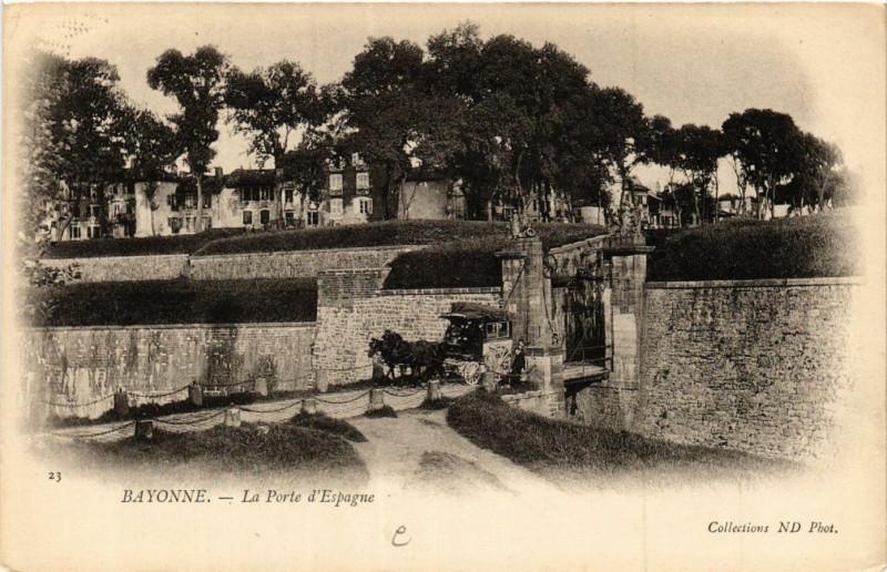 Carte postale ancienne Bayonne La Porte d'Espagne à Bayonne