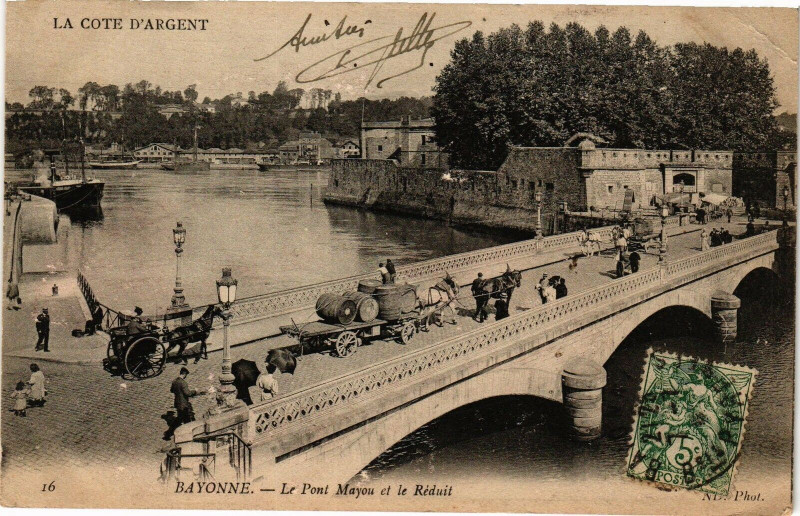 Carte postale ancienne Bayonne - Le Pont Mayou et le Reduit à Bayonne