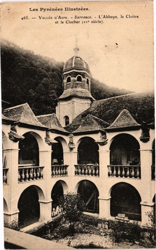 Carte postale ancienne Vallée d'Aspe - Sarrance - L'Abbaye le Cloitre à Sarrance