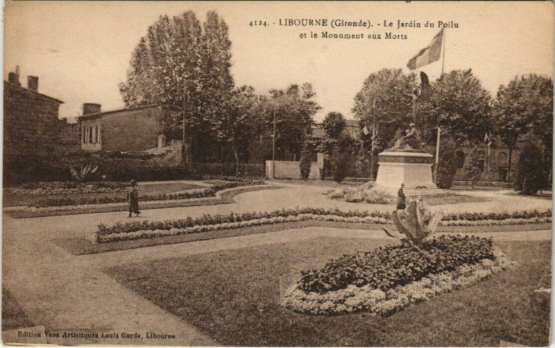 Carte postale ancienne Libourne - Le Jardin du Poilu et le Monument aux Morts à Libourne