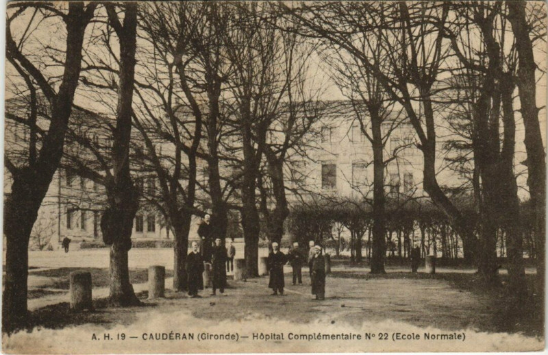 Carte postale ancienne Cauderan - Hopital Complementaire