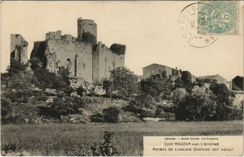 Carte postale ancienne Rauzan pres L'Bourne - Ruines de L'Ancien Chateau à Rauzan