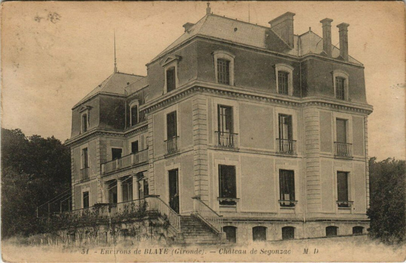 Carte postale ancienne Env. de Blaye - Chateau de Segonzac à Blaye