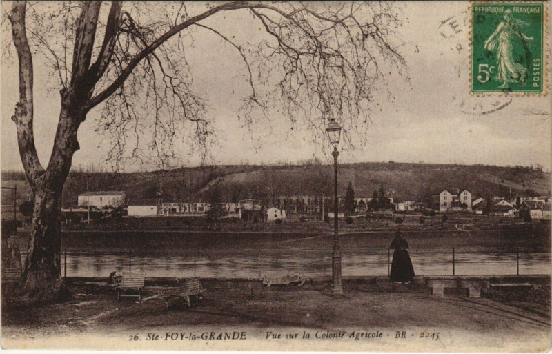 Carte postale ancienne Sainte-Foy-la-Grande - Vue sur la Colonie Agricole à Sainte-Foy-la-Grande