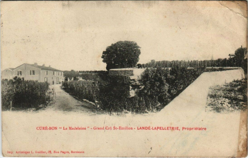 Carte postale ancienne Curé-Bon La Madeleine - Grand Cru Saint-Emilion - Landé-Lapelletrie à Saint-Émilion