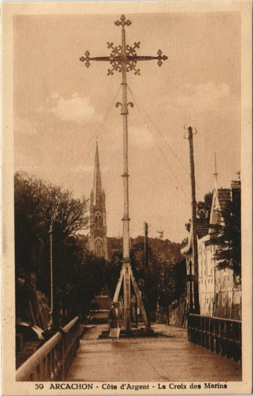 Carte postale ancienne Arcachon - Cote d'Argent - La Croix des Marins à Arcachon