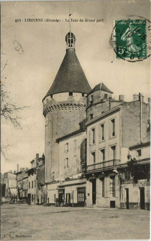Carte postale ancienne Libourne-La Tour du Grand port à Libourne