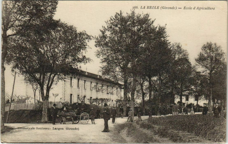 Carte postale ancienne La Reole-Ecole d'Agriculture à La Réole