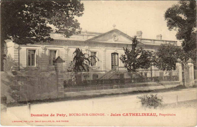 Carte postale ancienne Domaine de Paty-Bourg sur Gironde-Jules Cathelineau à Bourg
