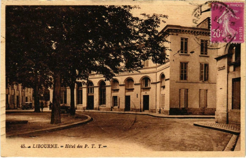 Carte postale ancienne Libourne Hotel des P.T.T. à Libourne