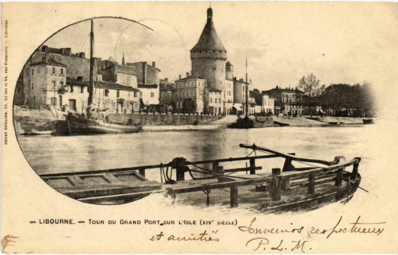 Carte postale ancienne Libourne Tour du Grand Port Sur L'Isle à Libourne