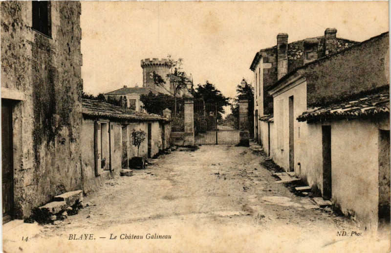 Carte postale ancienne Blaye Le Chateau Galineau à Blaye