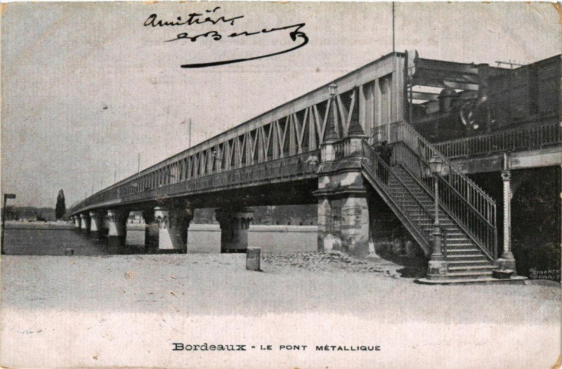 Carte postale ancienne Bordeaux Le Pont Métallique à Bordeaux