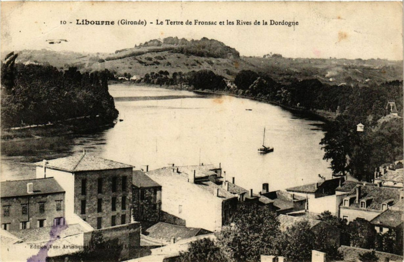 Carte postale ancienne Libourne Le Tertre de Fronsac et les Rives de la Dordogne à Libourne
