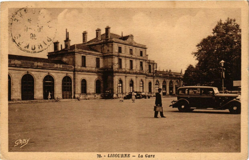 Carte postale ancienne Libourne La Gare à Libourne