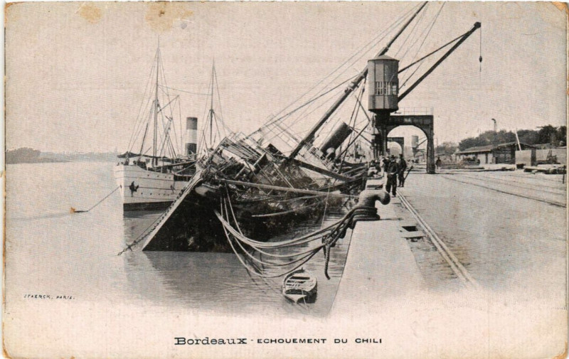 Carte postale ancienne Bordeaux Echouement du Chili à Bordeaux