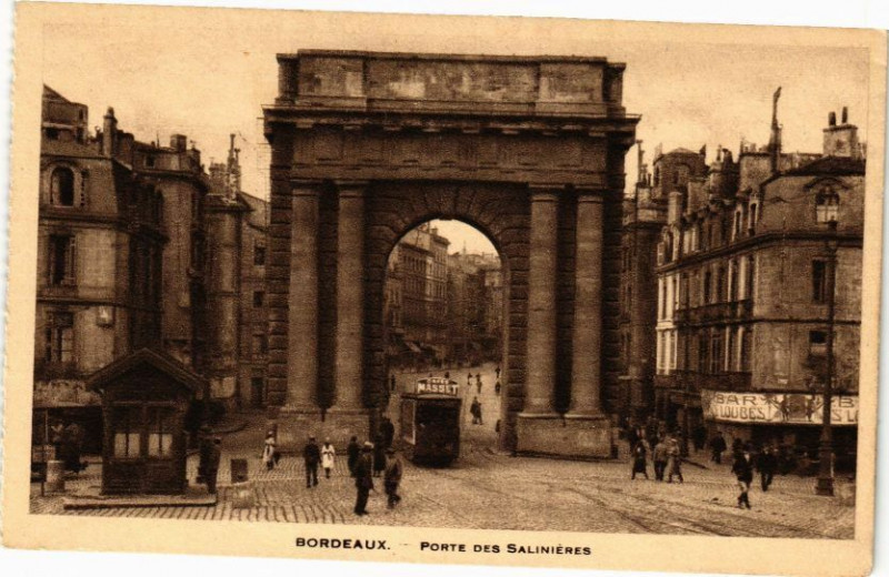 Carte postale ancienne Bordeaux - Porte des Salinieres à Bordeaux