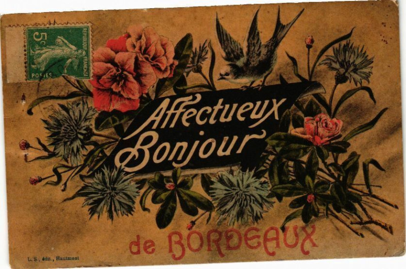 Carte postale ancienne Affectuex Bonjour de Bordeaux à Bordeaux