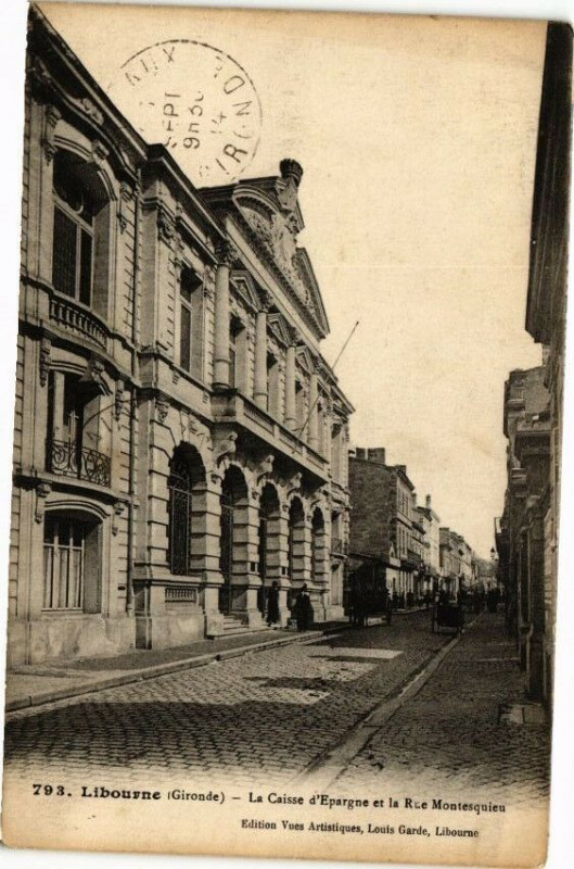 Carte postale ancienne Libourne-La Caisse d'Epargne et la Rue Montesquieu à Libourne