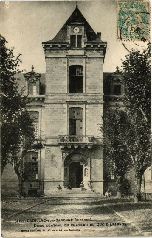 Carte postale ancienne Cadillac-sur-Garonne-Dome Central du Chateau du duc d'Epernon à Cadillac