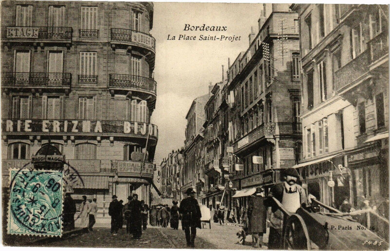 Carte postale ancienne Bordeaux - La place Saint-projet à Bordeaux