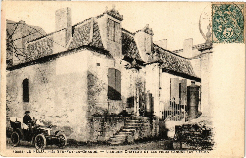 Carte postale ancienne Le felix pres Sainte-Foy-la-Grande - l'ancien chateau à Sainte-Foy-la-Grande