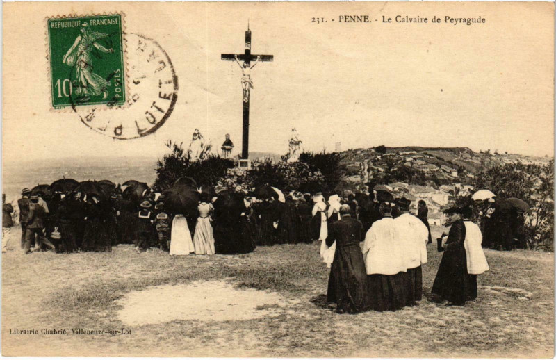 Carte postale ancienne Penne Le Calvaire de Peyragude Lot et Garonne