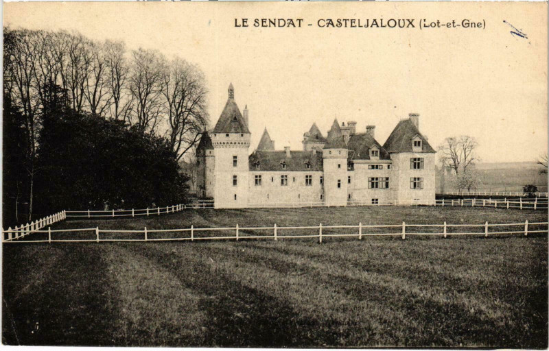 Carte postale ancienne Le Sendat Casteljaloux Lot et Garonne à Casteljaloux