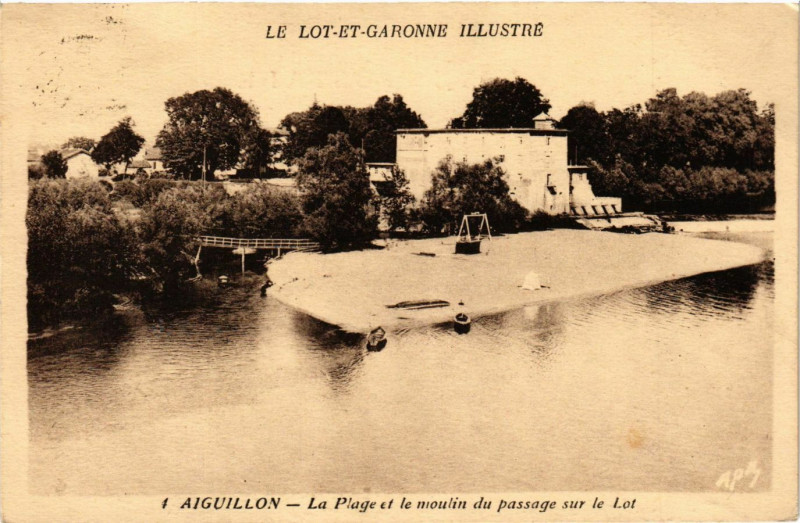 Carte postale ancienne Aiguillon - La Plage et le moulin du passage sur le Lot à Aiguillon