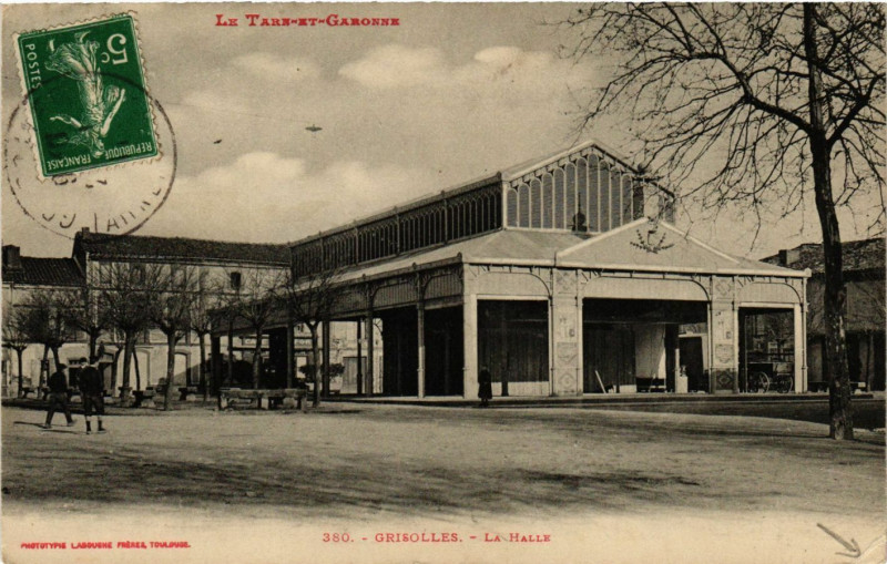 Carte postale ancienne La Tare - et-Garonne - Grisolles - La Halle