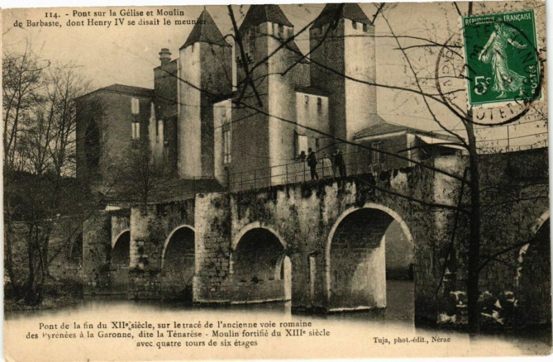 Carte postale ancienne Pont sur la Gelise et Moulin de Barbaste dont Henry Iv se disait à Barbaste