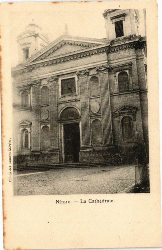 Carte postale ancienne Nerac-La Cathédrale à Nérac