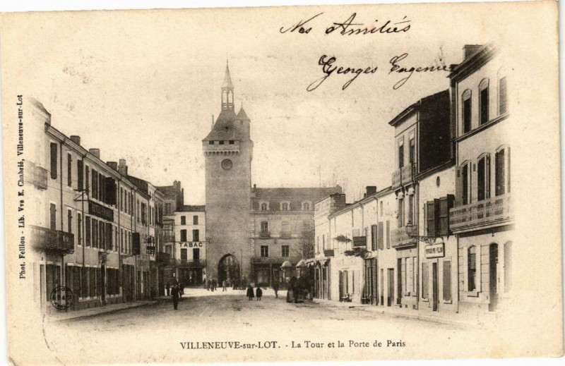 Carte postale ancienne Villeneuve-sur-Lot-La Tour et la Porte de Paris à Villeneuve-sur-Lot