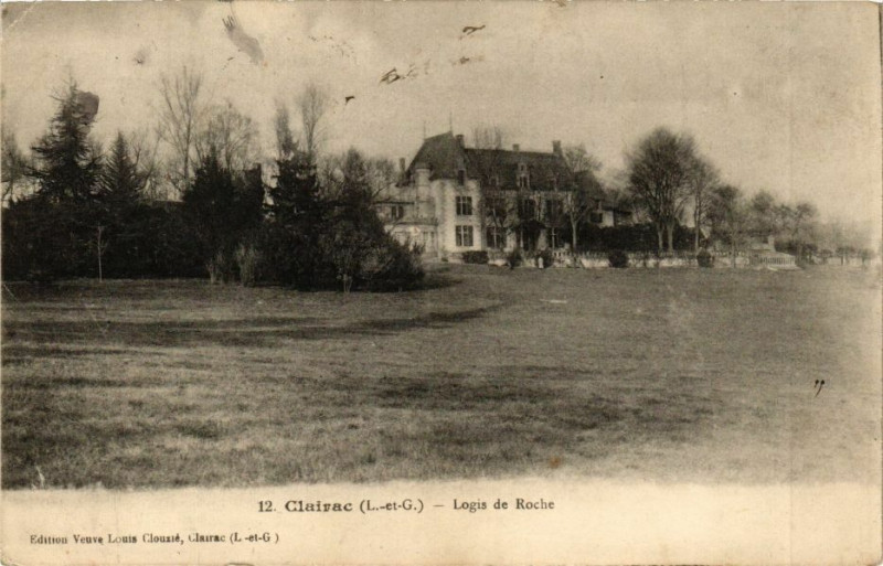 Carte postale ancienne Clairac-Logis de Roche à Clairac