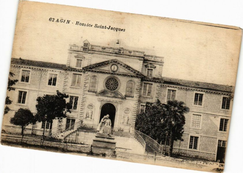 Carte postale ancienne Agen - Hospice Saint-Jacques à Agen